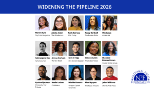 The headshots of 15 journalists selected for the National Press Foundation Widening the Pipeline Fellowship in 2026.